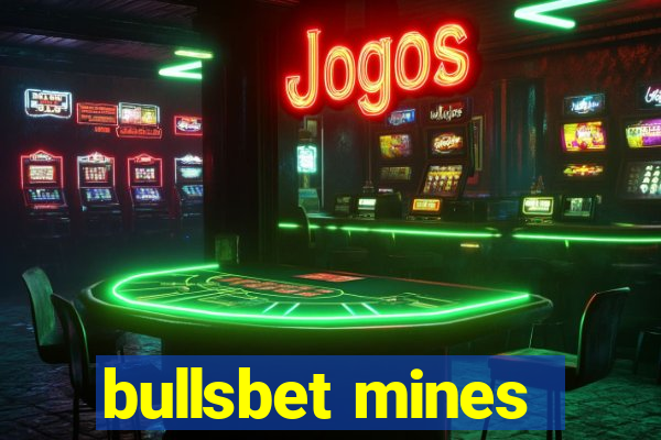 bullsbet mines